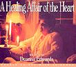 A Healing Affair of the Heart by Deanna Edwards - 1994